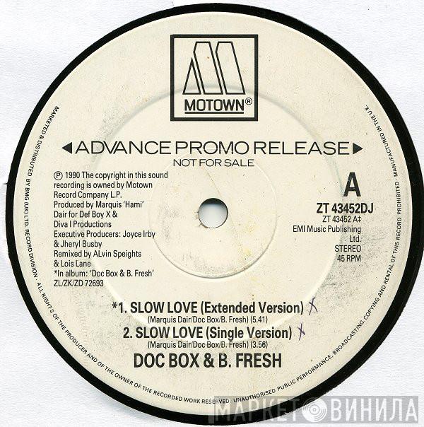 Doc Box & B. Fresh - Slow Love