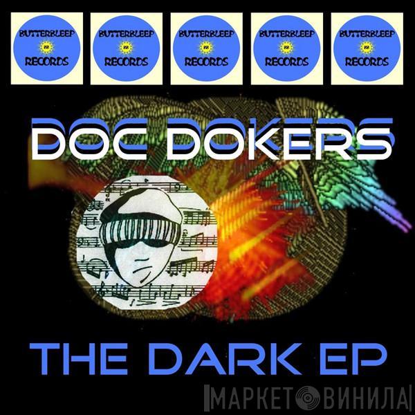  Doc Dokers  - The Dark EP