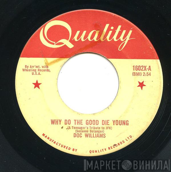 Doc Williams - Why Do The Good Die Young (A Teenager's Tribute To JFK)