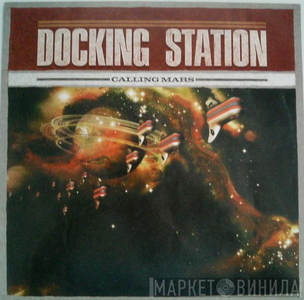 Docking Station - Calling Mars