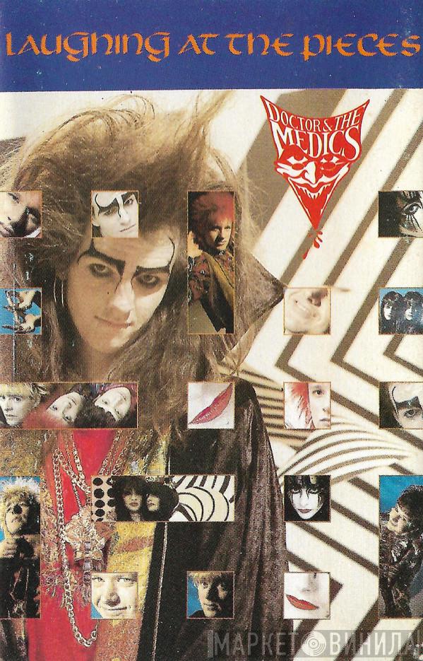 Doctor & The Medics - Laughing At The Pieces