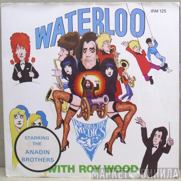 Doctor & The Medics, Roy Wood - Waterloo
