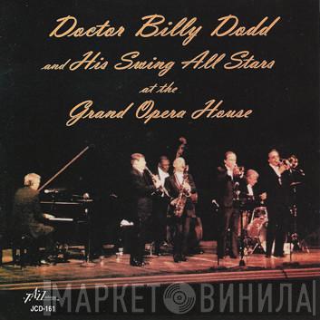 Doctor Billy Dodd And His Swing All Stars - At The Grand Opera House Volume One