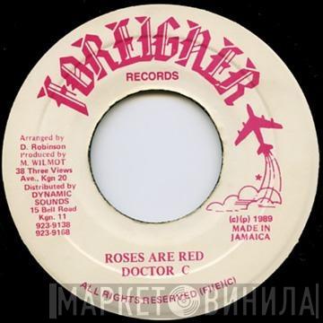 Doctor C.  - Roses Are Red