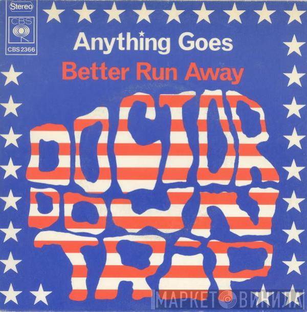 Doctor Downtrip - Anything Goes / Better Run Away