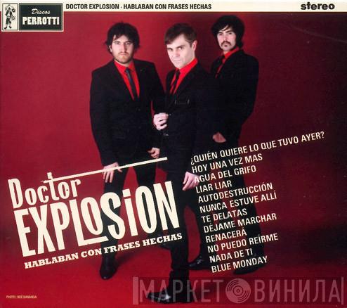 Doctor Explosion - Hablaban Con Frases Hechas