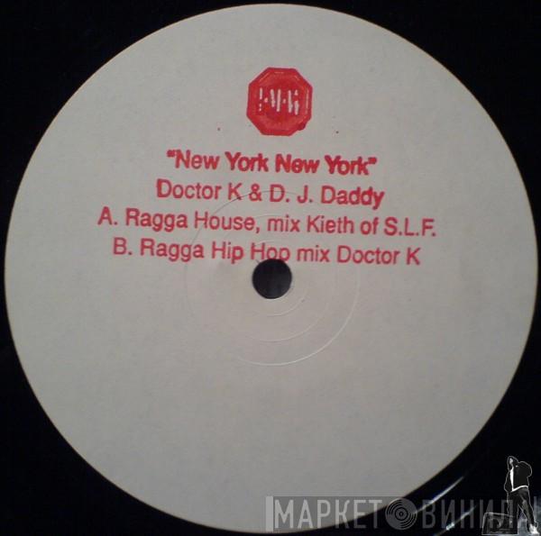 Doctor K., DJ Daddy  - New York New York