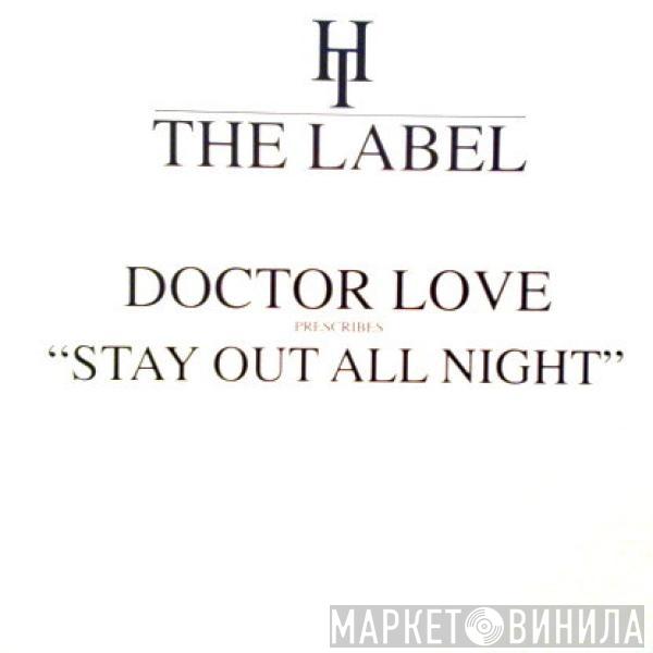 Doctor Love - Stay Out All Night