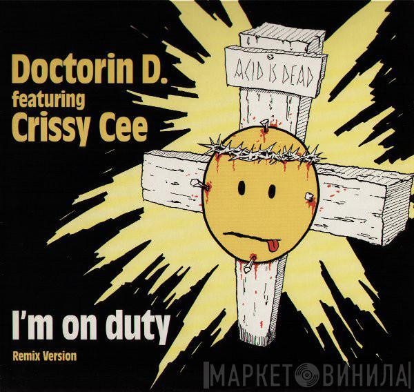 Doctorin' D., Crissy Cee - I'm On Duty (Remix Version)