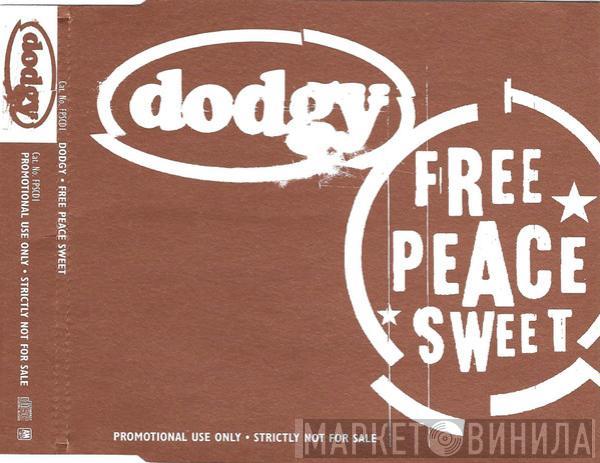  Dodgy  - Free Peace Sweet