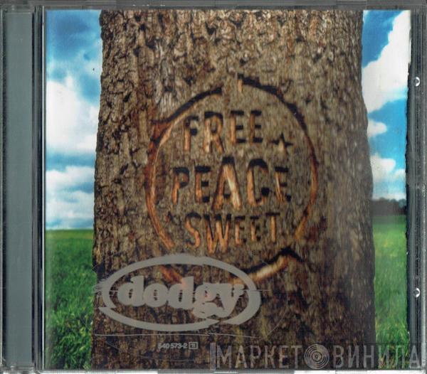 Dodgy - Free Peace Sweet