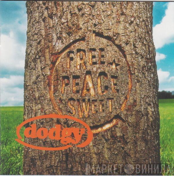  Dodgy  - Free Peace Sweet