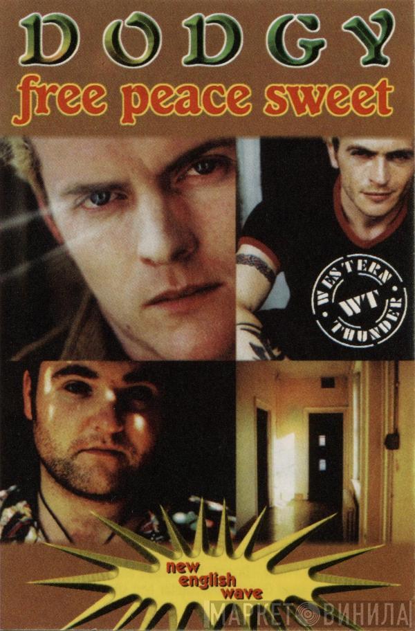  Dodgy  - Free Peace Sweet