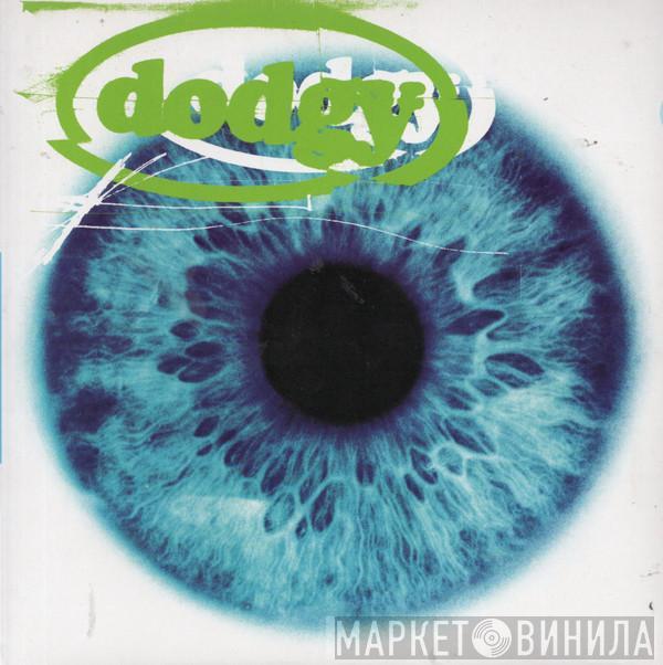 Dodgy - If You're Thinking Of Me