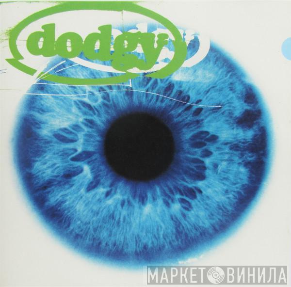 Dodgy - If You're Thinking Of Me