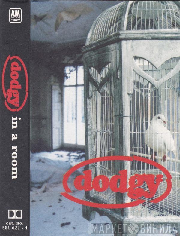 Dodgy - In A Room