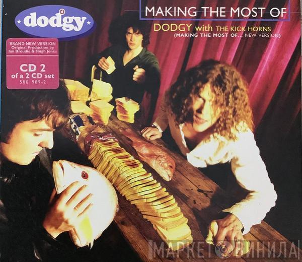 Dodgy - Making The Most Of