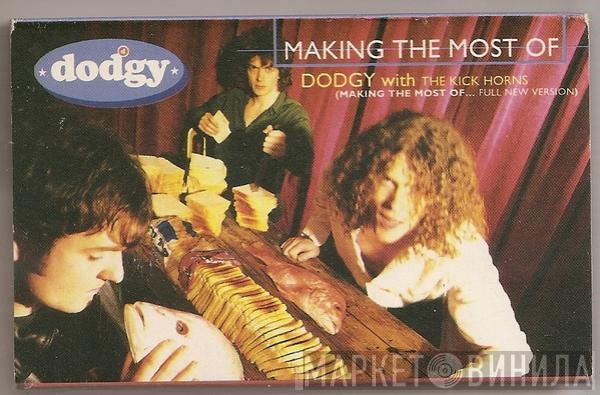  Dodgy  - Making The Most Of