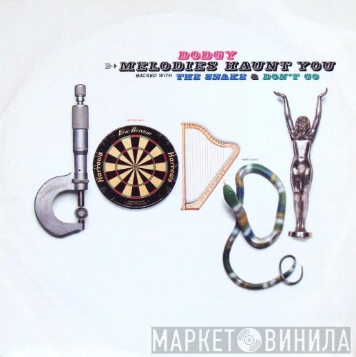 Dodgy - Melodies Haunt You