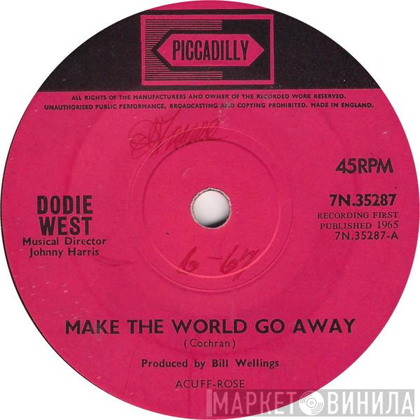 Dodie West - Make The World Go Away
