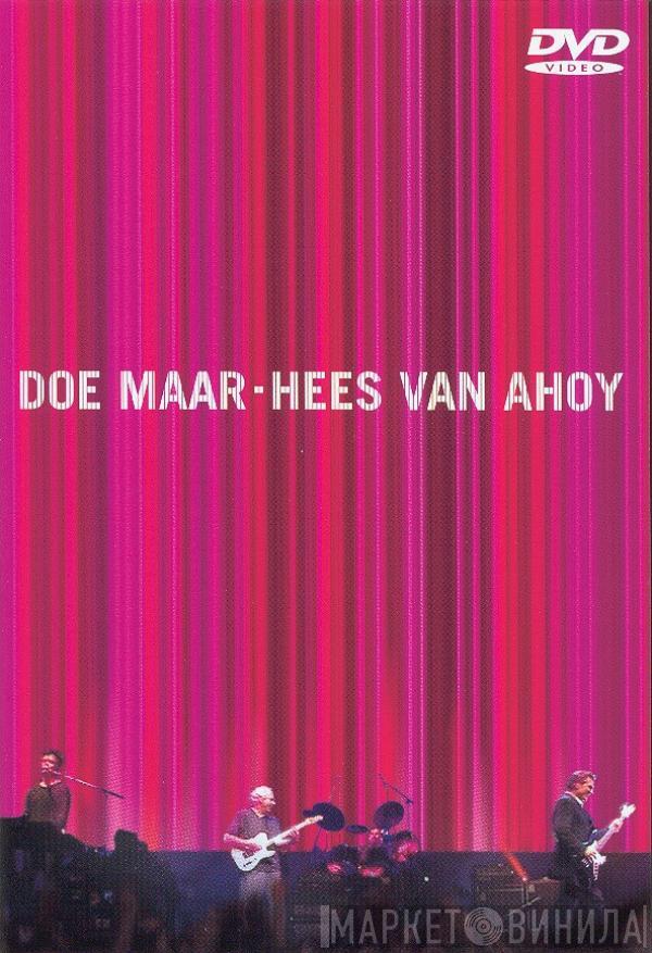  Doe Maar  - Hees Van Ahoy