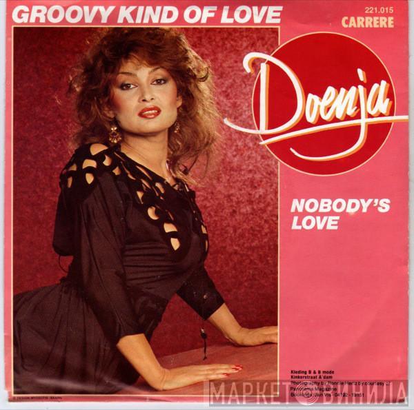  Doenja  - Groovy Kind Of Love / Nobody's Love