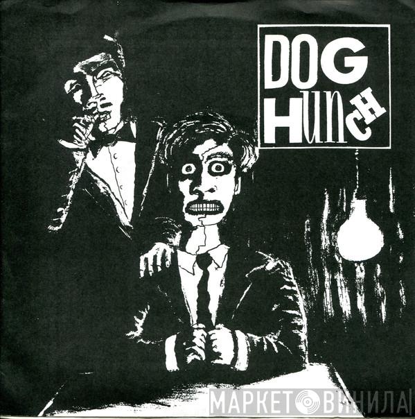Dog Hunch - Buzzin' Bee