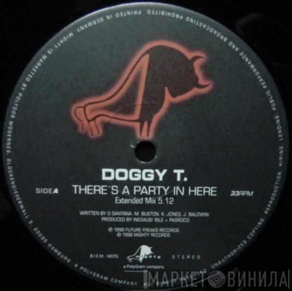 Doggy-T - There's A Party In Here