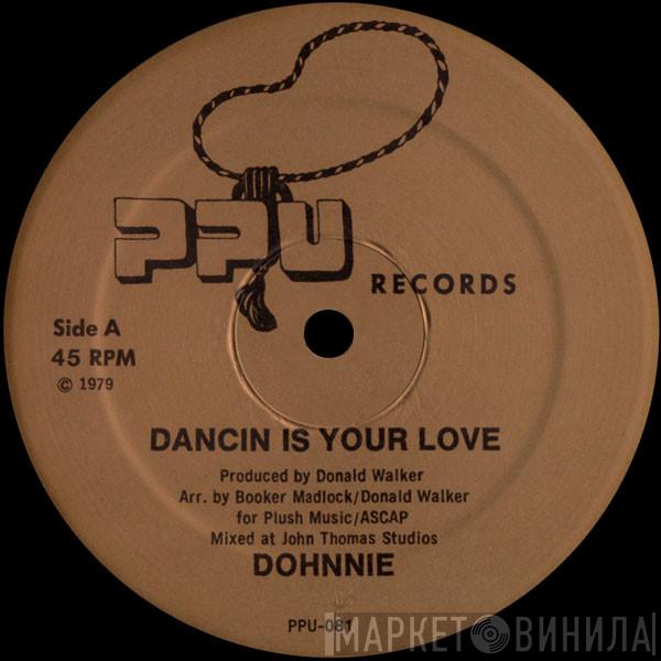 Dohnnie - Dancin Is Your Love