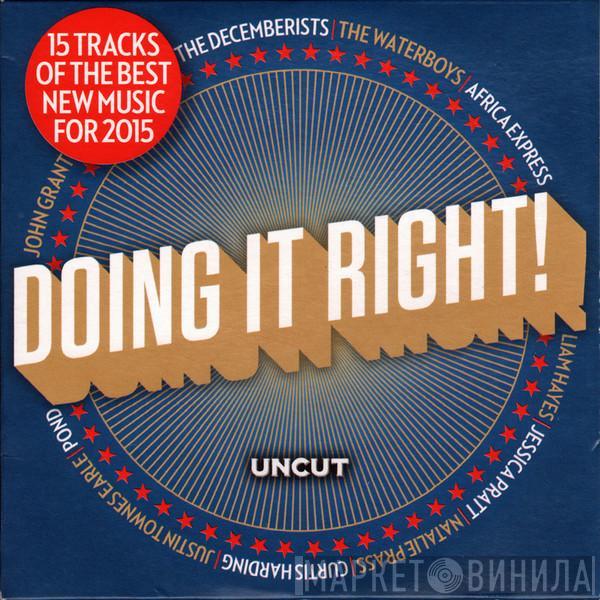  - Doing It Right! (15 Tracks Of The Best New Music For 2015)