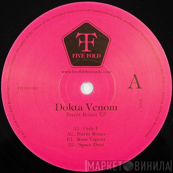 Dokta Venom - Burnt Roses EP