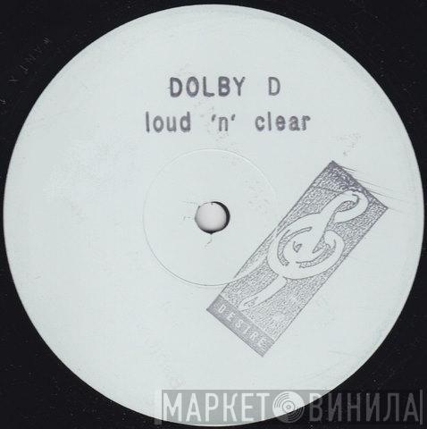Dolbie D - Loud 'N' Clear