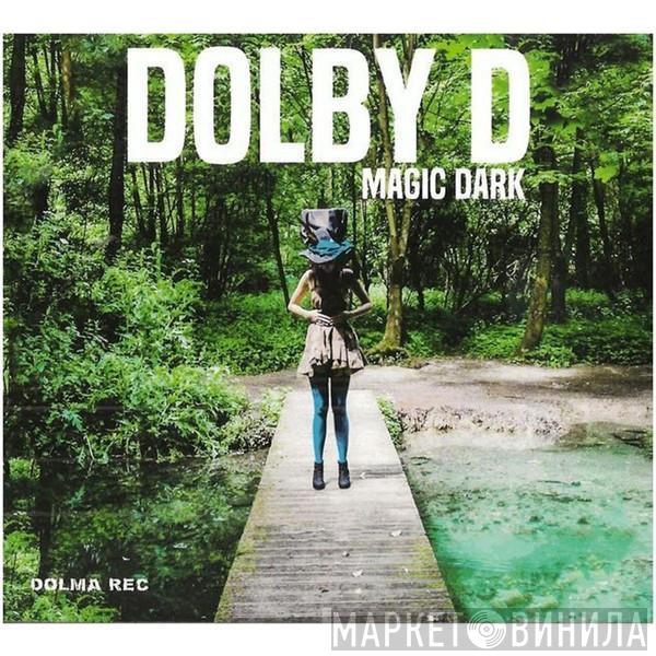 Dolby D - The Magic Dark