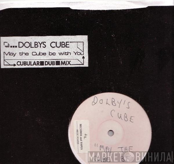 Dolby's Cube - May The Cube Be With You (Cubular Dub Mix)