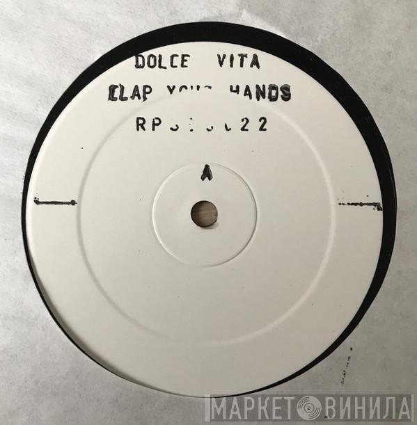  Dolce Vita   - Clap Your Hands