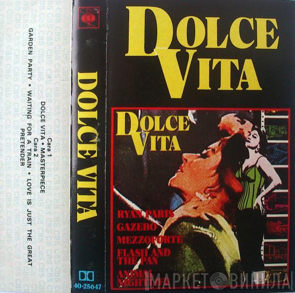  - Dolce Vita