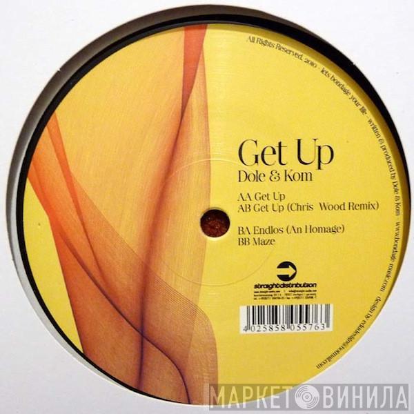 Dole & Kom - Get Up