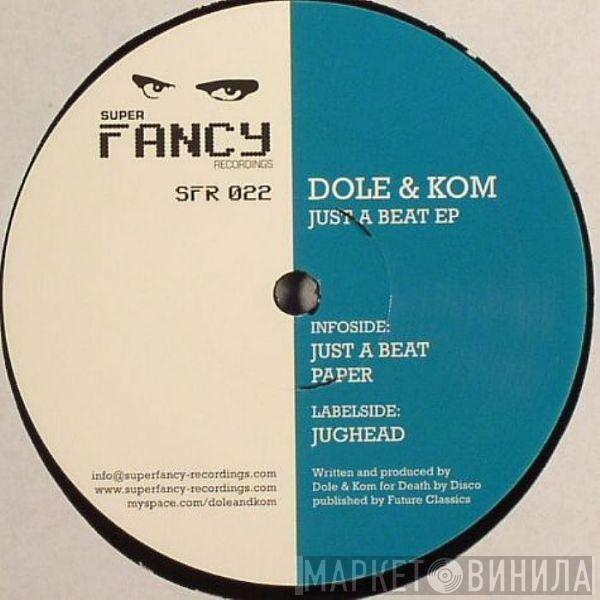 Dole & Kom - Just A Beat EP