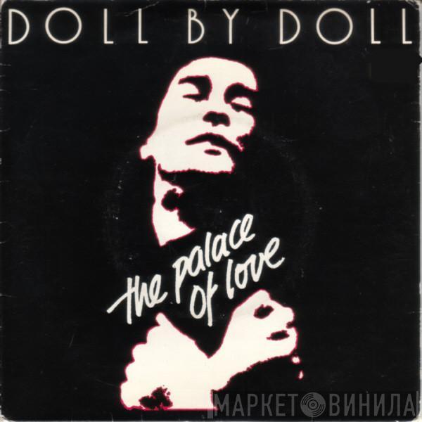 Doll By Doll - The Palace Of Love