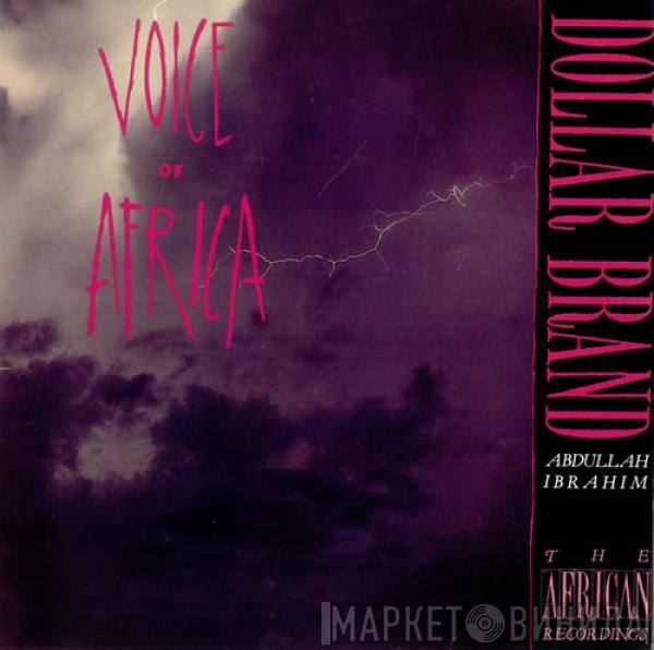 Dollar Brand, Abdullah Ibrahim - Voice Of Africa
