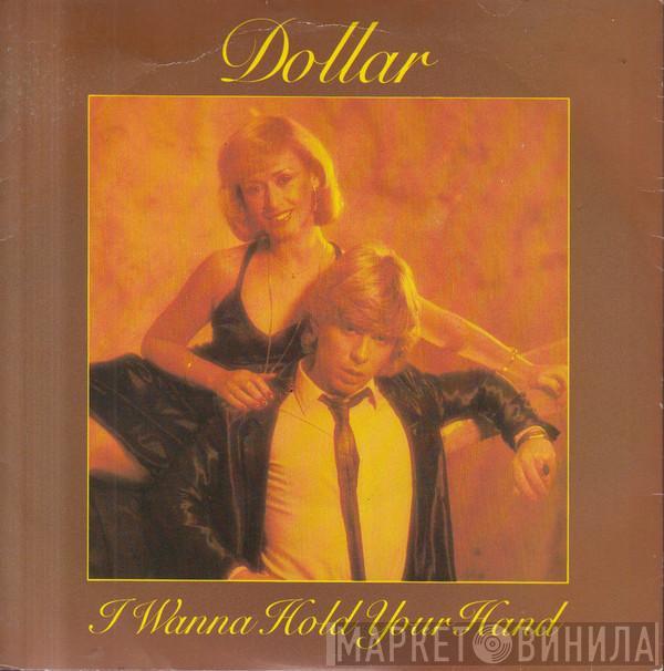 Dollar - I Wanna Hold Your Hand