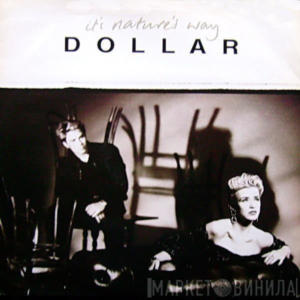 Dollar - It's Nature's Way (No Problem)