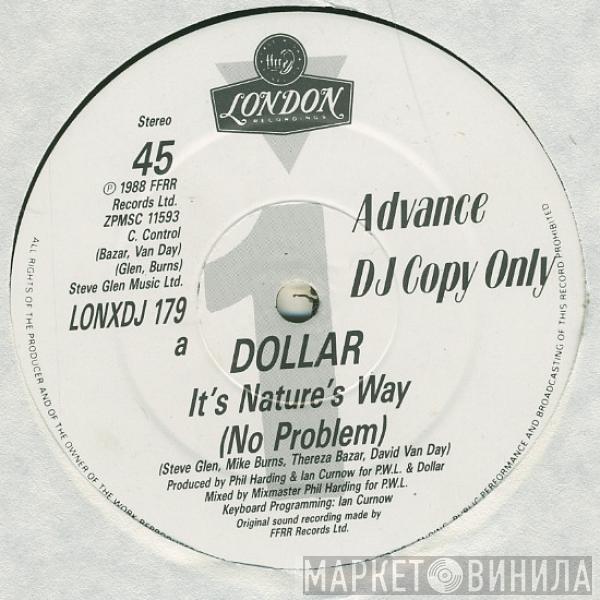 Dollar - It's Nature's Way (No Problem)