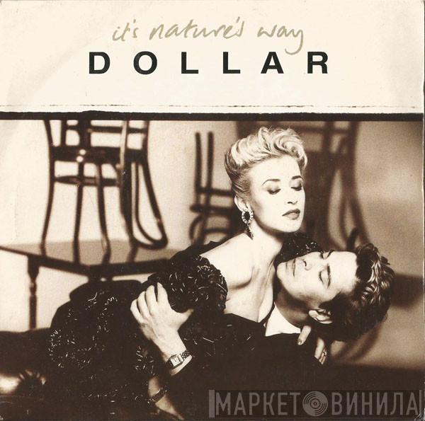  Dollar  - It's Nature's Way