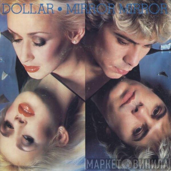 Dollar - Mirror Mirror