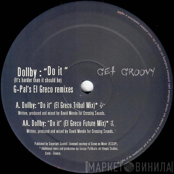 Dollby - Do It (It's Harder Than It Should Be) (G-Pal's El Greco Remixes)