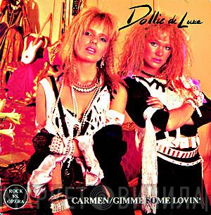 Dollie De Luxe - Carmen / Gimme Some Lovin'