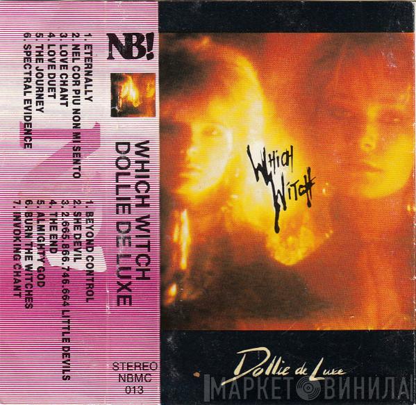 Dollie De Luxe - Which Witch