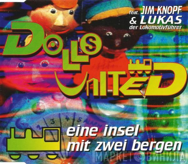 Dolls United, Jim Knopf, Lukas Der Lokomotivführer - Eine Insel Mit Zwei Bergen