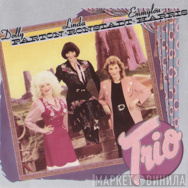 , Dolly Parton & Linda Ronstadt  Emmylou Harris  - Trio